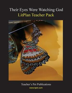 Litplan Teacher Pack: Their Eyes Were Watching God by Barbara M. Linde