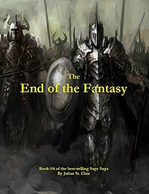 The End of the Fantasy by Julius St. Clair