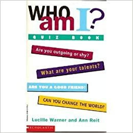 Who Am I Quiz Book by Ann Reit, Lucile Warner