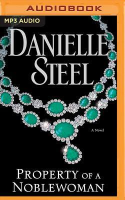 Property of a Noblewoman by Danielle Steel