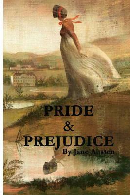 Pride and Prejudice by Jane Austen