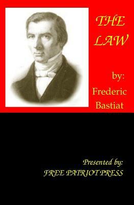 The Law by Frédéric Bastiat