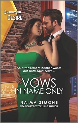 Vows in Name Only by Naima Simone