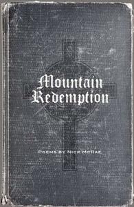 Mountain Redemption by Nick McRae