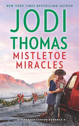 Mistletoe Miracles by Jodi Thomas