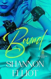 Bound  by Shannon Elliot