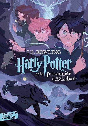 Harry Potter 3 et le prisonnier d' Azkaban by J.K. Rowling