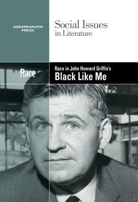 Race in John Howard Griffin S Black Like Me by 