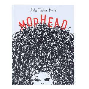 Mophead: How Your Difference Makes a Difference by Selina Tusitala Marsh