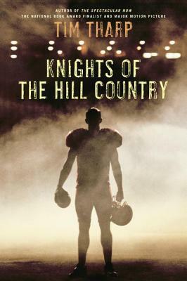 Knights of the Hill Country by Tim Tharp