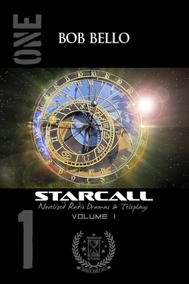 Starcall: Anthology 1 by Bob Bello