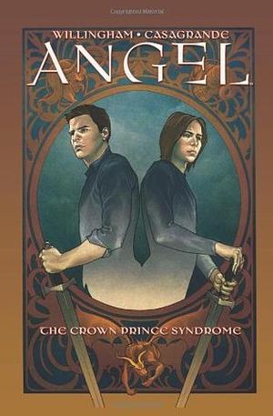 Angel: Crown Prince Syndrome by Brian Denham, Bill Willingham, Elena Casagrande