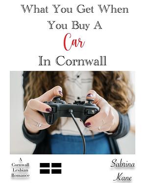 What You Get When You Buy a Car in Cornwall by Sabrina Kane