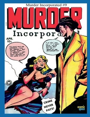 Murder Incorporated #9: April by Fox Feature Syndicate