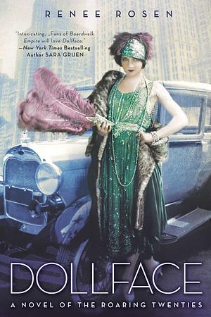 Dollface: A Novel of the Roaring Twenties by Renée Rosen