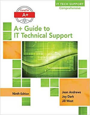 Lab Manual for Andrews' A+ Guide to It Technical Support, 9th Edition by Jean Andrews