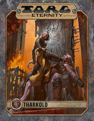 TORG Eternity: Tharkold by John Watson, Darrell Hayhurst