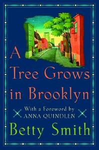 A Tree Grows in Brooklyn by Betty Smith