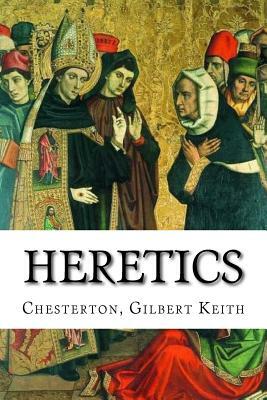 Heretics by G.K. Chesterton