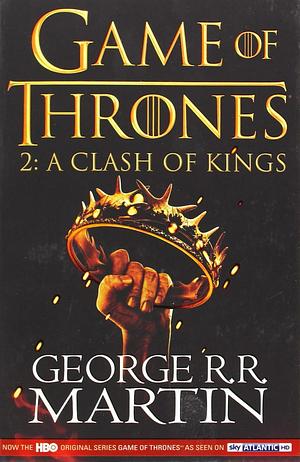 A Clash of Kings by George R.R. Martin