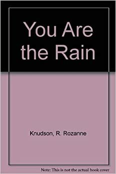 You Are the Rain by R.R. Knudson