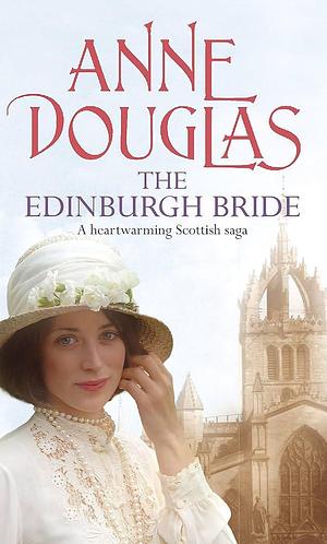 The Edinburgh Bride by Anne Douglas