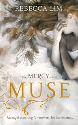 Muse (Mercy, Book 3) by Rebecca Lim