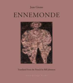 Ennemonde by Jean Giono