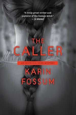 The Caller by K.E. Semmel, Karin Fossum