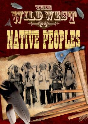 Native Peoples by Frederick W. Nolan