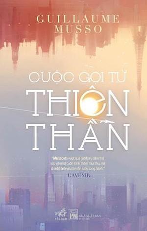 Cuộc gọi từ thiên thần by Guillaume Musso, Guillaume Musso