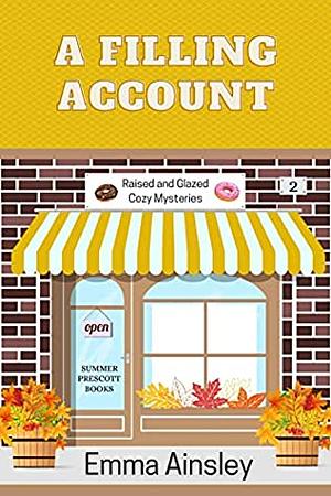 A Filling Account (Raised and Glazed Cozy Mysteries Book 2) by Emma Ainsley