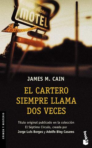 El cartero siempre llama dos veces by James M. Cain