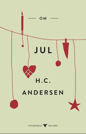 Om jul by Hans Christian Andersen