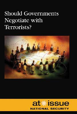 Should Governments Negotiate with Terrorists? by 