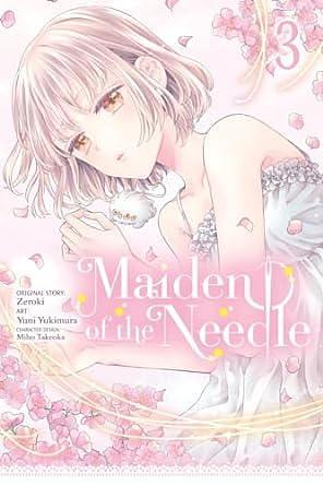 Maiden of the Needle (Manga), Vol. 3 by Zeroki, Yuni Yukimura, Miho Takeoka