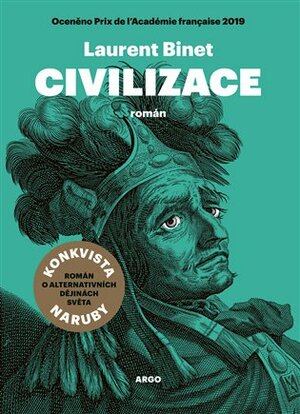 Civilizace by Laurent Binet