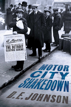 Motor City Shakedown by D.E. Johnson