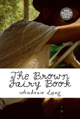 The Brown Fairy Book by Andrew Lang