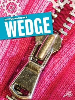 Simple Machines Wedge by Jeff Barger