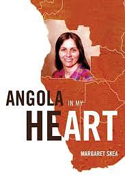 Angola in my Heart by Margaret Skea