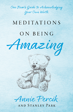 Meditations On Being Amazing by Annie Percik, Stanley Park