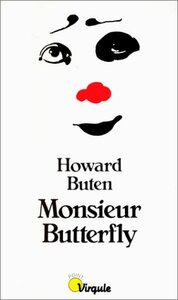 Monsieur Butterfly by Howard Buten