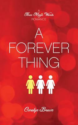 A Forever Thing by Carolyn Brown