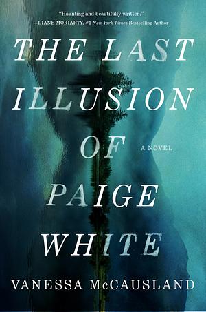 The Last Illusion of Paige White by Vanessa McCausland