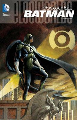 Elseworlds: Batman, Volume 1 by 