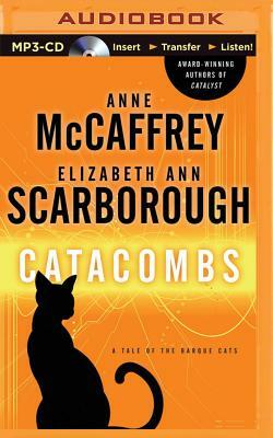 Catacombs: A Tale of the Barque Cats by Elizabeth Ann Scarborough, Anne McCaffrey