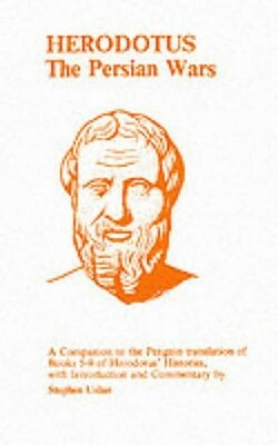 Herodotus: Persian Wars: A Companion to the Penguin Translation of Histories V-IX by Herodotus