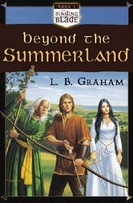 Beyond the Summerland by L. B. Graham