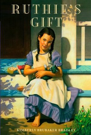 Ruthie's Gift by Kimberly Brubaker Bradley